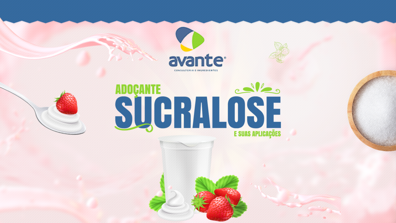 https://www.avanteingredientes.com.br/wp-content/uploads/2023/05/sucralose-blog-1280x720.png