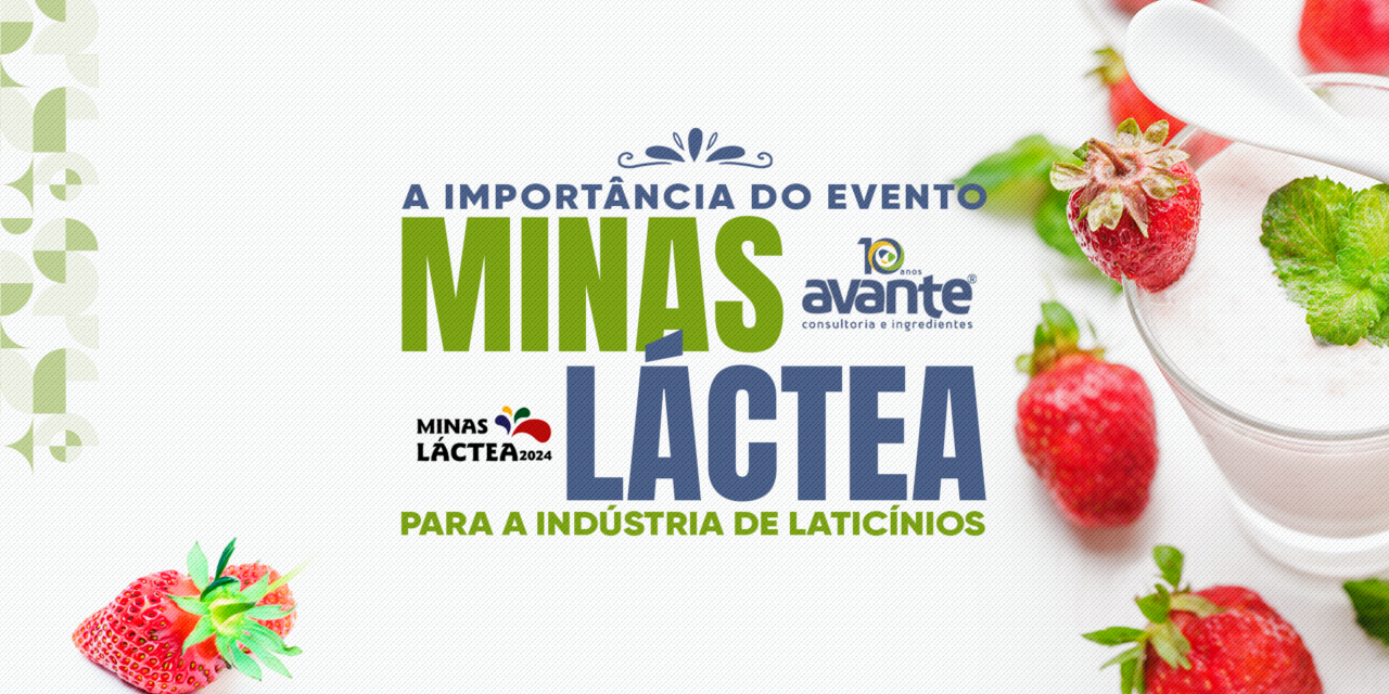 https://www.avanteingredientes.com.br/wp-content/uploads/2024/07/importancia-mlac-blog-1280x640.png