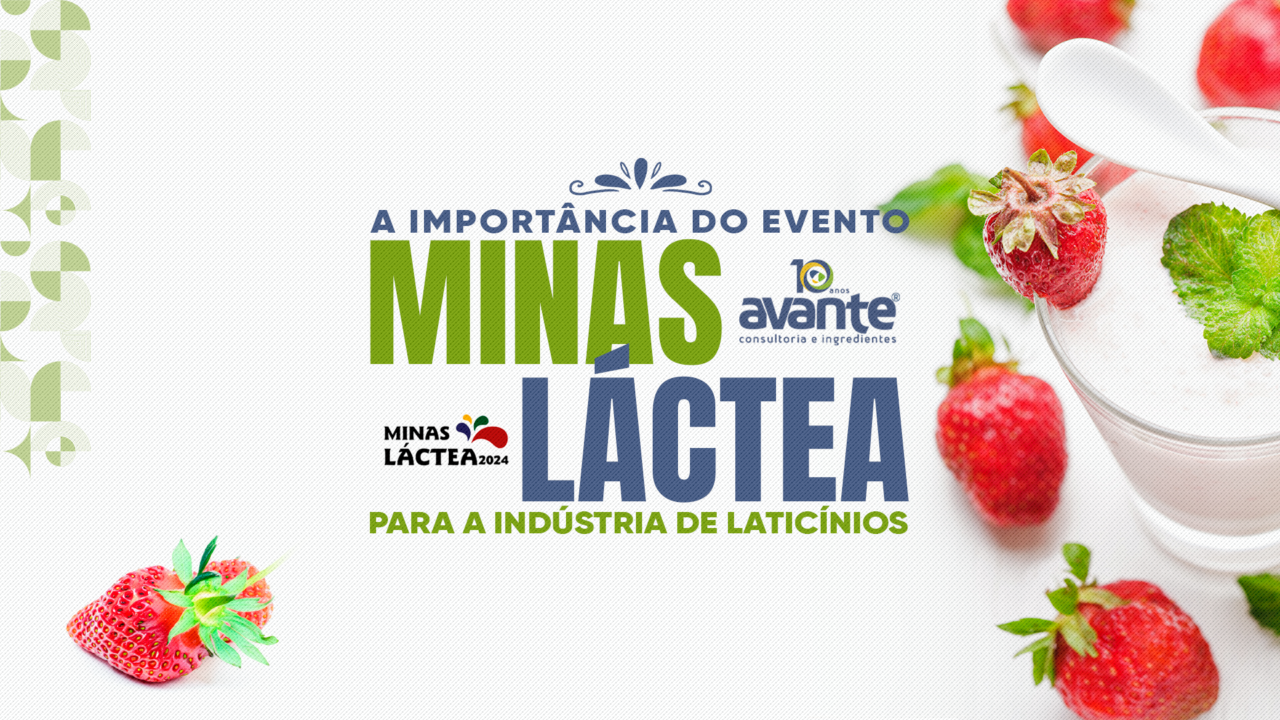 https://www.avanteingredientes.com.br/wp-content/uploads/2024/07/importancia-mlac-blog-1280x720.png